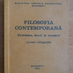 Filosofia contemporana. Probleme, teorii si curente