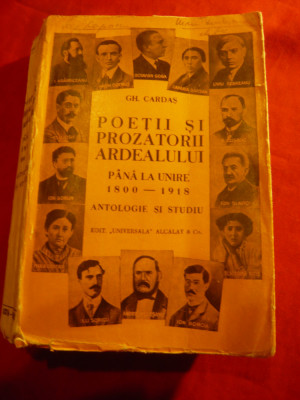 Gh.Cardas - Poetii si Prozatorii Ardealului pana la Unire 1800-1918 -BPT ,633pag foto