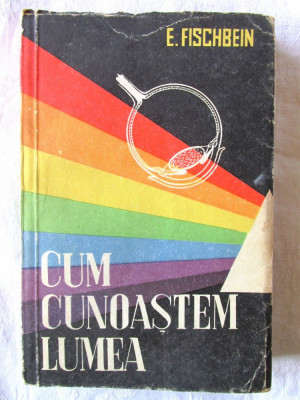 &amp;quot;CUM CUNOASTEM LUMEA&amp;quot;, E. Fischbein, 1958 foto