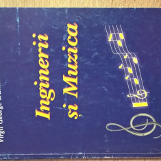 Inginerii si muzica -O biografie muzicala a Orchestrei Inginerilor-V.G. Dumitriu