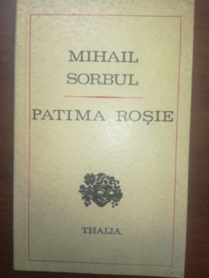 Patima rosie- Mihail Sorbul foto