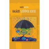 Hal&aacute;los sz&oacute;t&ouml;vek kertje - Falusi M&aacute;rton
