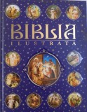 BIBLIA ILUSTRATA , ilustratii S. BORISOVA , 2010