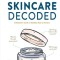 Skincare Decoded: Informative Guide to Healthy Skin in Practice