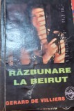 RAZBUNARE LA BEIRUT Gerard de Villiers SAS