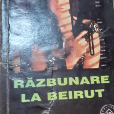 RAZBUNARE LA BEIRUT Gerard de Villiers SAS