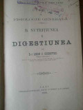 Cursul De Fisiologie Generala B. Nutritiunea I Digestiunea - Leon C. Cosmovici ,309766, Dacia