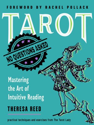 Tarot: No Questions Asked Mastering the Art of Intuitive ReadingPractical Techniques and Exercises from the Tarot Lady foto