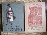 ISTORIA UNIVERSALA A TEATRULUI - ION ZAMFIRESCU 2 VOLUME
