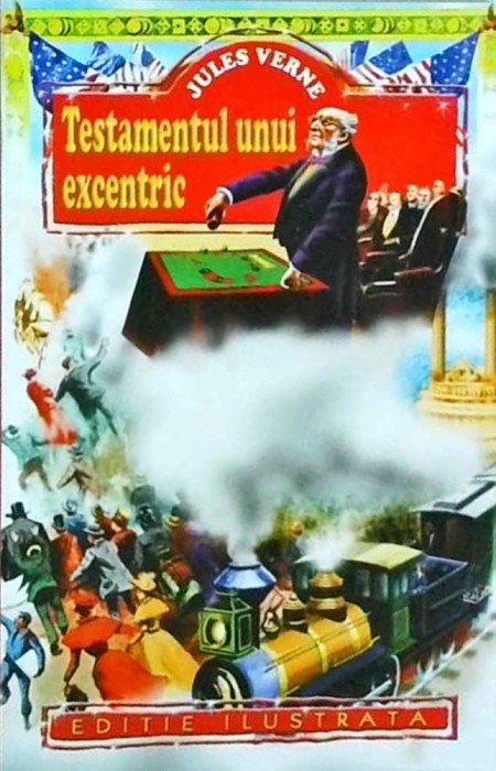 Jules Verne - Testamentul unui excentric