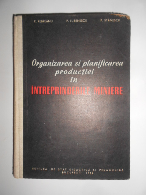 Organizarea si planificarea productiei in intreprinderile miniere