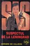 Gerard de Villiers - SAS: Suspectul de la Leningrad