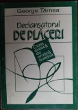 Cumpara ieftin GEORGE TARNEA - DECLANSATORUL DE PLACERI: CARTE ERETICA DE EROTICA POETICA(1999)