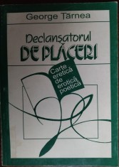 GEORGE TARNEA - DECLANSATORUL DE PLACERI: CARTE ERETICA DE EROTICA POETICA(1999)