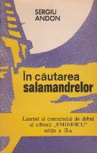 In cautarea salamandrelor foto