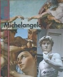 Michelangelo, Vita d&#039;Artista - Enrica Crispino, Giunti 2010, Italiana, Album Arta, Biografic