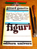 Gerard Genette - FIGURI (Ed. Univers, 1978, 312 pag.) - stare foarte buna