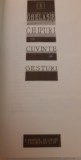 Chipuri de Cuvinte in Gesturi - Parintele Ghelasie (2019, 176 pagini) - Carte Crestinism