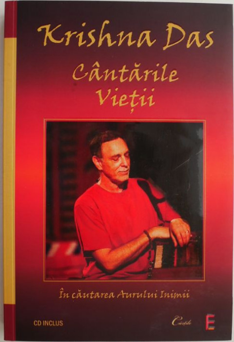 Cantarile vietii. In cautarea aurului inimii &ndash; Krishna Das (lipsa CD)