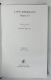 Liviu Rebreanu Jurnal 1927-1944 - Opere Vol. XVII, Editura Minerva, 675 pag.