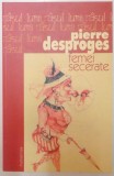 FEMEI SECERATE de PIERRE DESPROGES , 2005, Humanitas