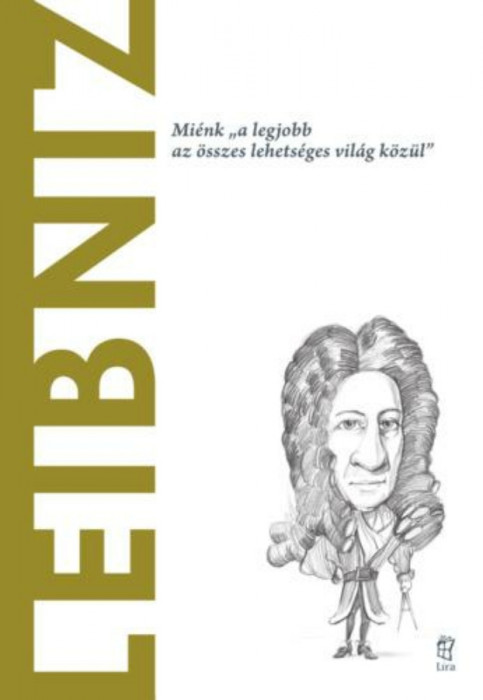Leibniz - A vil&aacute;g filoz&oacute;fusai 29. - Concha Rold&aacute;n