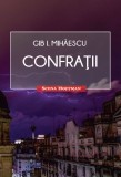 Confratii | Gib I. Mihaescu, Hoffman
