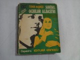 SURISUL OCHILOR ALBASTRI - TUDOR NEGOITA - (autograf si dedicatie pt. Gen I. Vlad)