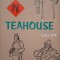 Teahouse. A Play in Three Acts &ndash; Lao She