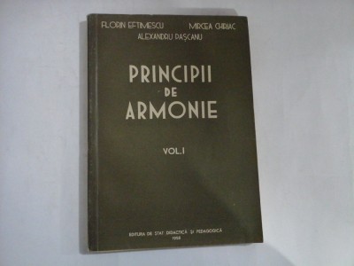 PRINCIPII DE ARMONIE - VOL. I - FLORIN EFTIMESCU, MIRCEA CHIRIAC, ALEXANDRU PASCANU foto