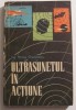 CY - Inginer Mircea GRUMAZESCU &quot;Ultrasunetul in Actiune&quot;, 1964