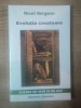 EVOLUTIA CREATOARE de HENRI BERGSON