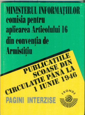 Publicatiile scoase din circulatie pana la 1 iunie 1946 - Ed. Fronde foto