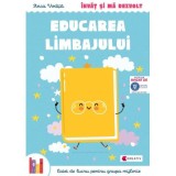 Invat si ma dezvolt &ndash; Educarea limbajului (grupa mijlocie) - Anca Vodita Editie 2023