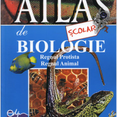 Atlas scolar de biologie. Regnul Protista. Regnul animal | Florica Tibea