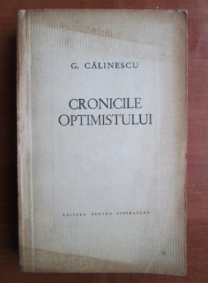 George Calinescu - Cronicile optimistului foto