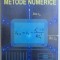 METODE NUMERICE de CORNELIU BERBENTE ...SILVIU ZANCU , 1997