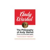 The Philosophy of Andy Warhol: From A to B and Back Again