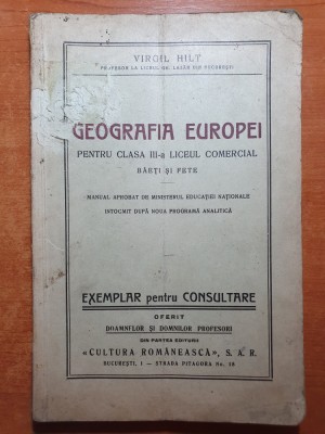 manualul - geografia europei pentru clasa a 3-a liceul comercial- din anul 1938 foto