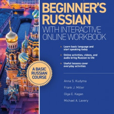 Beginner's Russian with Interactive Online Workbook, 2nd Edition