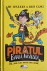 Piratul Barbă &Icirc;nc&acirc;lcită - Amy Sparkes, Ben Cort, Aramis, 2018, Coperta Cartonată, Carte Copii, Povesti, 138 Pagini