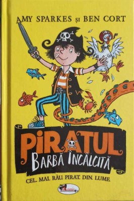 PIRATUL BARBA INCALCITA-AMY SPARKES, BEN CORT-257991 foto