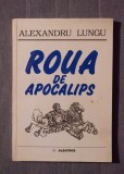 Alexandru Lungu - Roua de apocalips