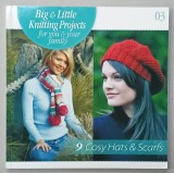 9 COSY HATS and SCARFS , BIG AND LITTLE KNITTING PROJECTS ....2013