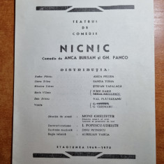 teatrul de comedie 1969-1970 - NICNIC - amza pelea,stefan tapalaga,sanda toma