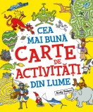 Cea mai buna carte de activitati din lume | Andy Peters, Litera