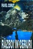 Pavel Corut - Razboi in ceruri