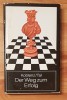 Der Weg zum Erfolg - Alexander Koblenz, Manual Sah Germana, Vol. 1, 1982, 320 pagini