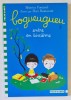 BOGUEUGUEU ENTRE EN SIXIEME par BEATRICE FONTANEL , illustre par MARC BOUTAVANT , 2010