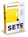 Sete - Paperback brosat - Scott Harrison - Publica